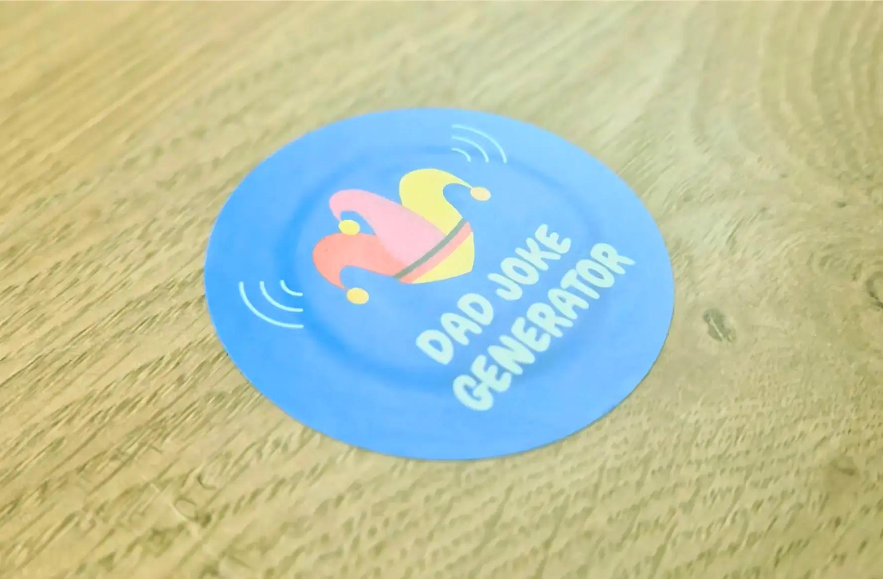 Dad Joke Generator Table Tag - Tap with phone for random dad joke