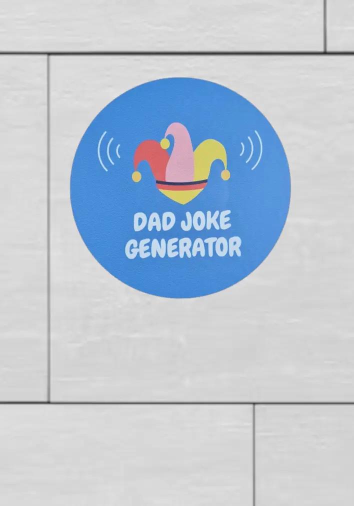 Dad Joke Generator Wall Tag On Wall Tiles (10cm) - Tap with phone to for random dad joke
